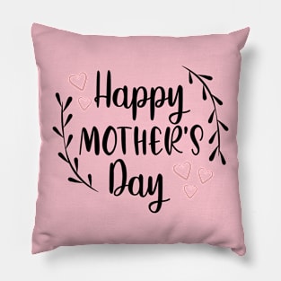 Happy Mother's Day Pillow