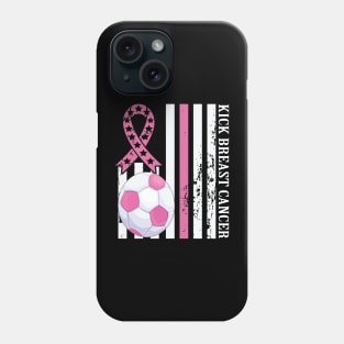 Kick Breast Cancer Awareness Soccer Pink Ribbon Phone Case