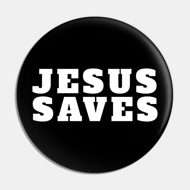 Jesus Saves - Christian Pin by ChristianShirtsStudios