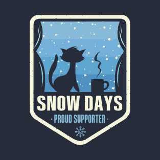 Proud supporter of snow days T-Shirt