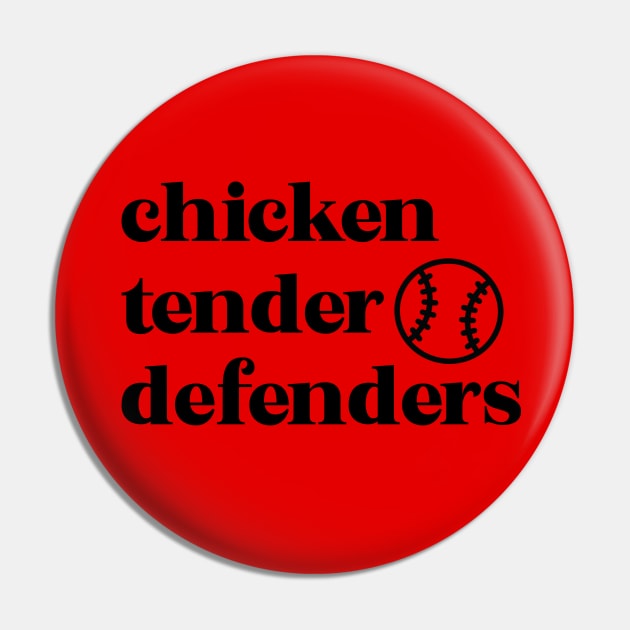 Chicken Tender Defenders 19 Pin by LetsOverThinkIt