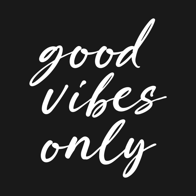 Good-Vibes Only In Modern Typography For Positivity by mangobanana