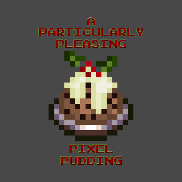 A Particularly Pleasing Pixel Pudding. by Jay Dragonfang