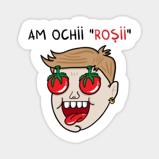 Am ochii rosii Magnet