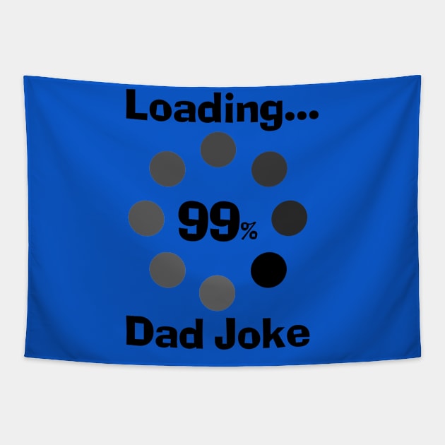 Loading Dad Joke Tapestry by creativesomedays