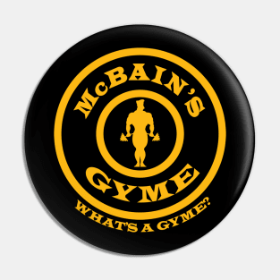 McBain's Gyme Pin