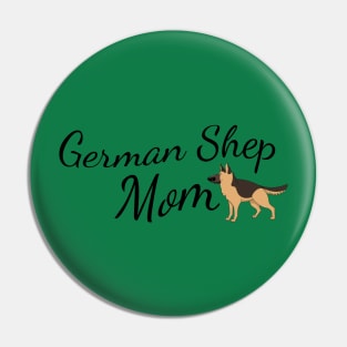 German Shepherd Mom Pin