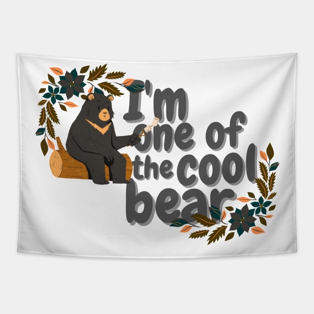 I 'am one of the cool bear Tapestry by NICHE&NICHE