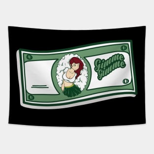 GIMME DA MONEY Tapestry