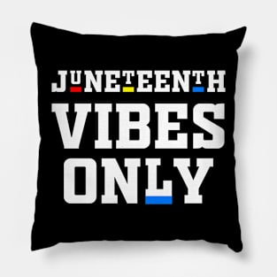 Juneteenth Vibes Melanin Black Girl Magic Men Women Boy girl t-shirt Pillow