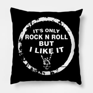 IT’S ONLY ROCK N ROLL BUT I LIKE IT Pillow