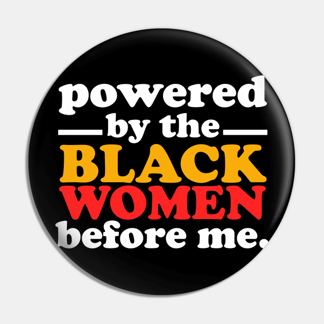 Powered by the black women before me Pin by HamzaNabil