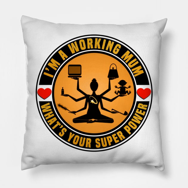 Mom With Multitasking Super Powers Pillow by FirstTees