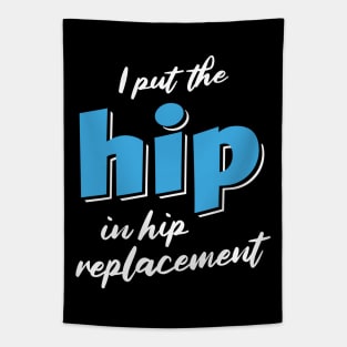 Hip Replacement Surgery Tapestry