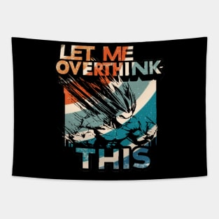 Let me overthink this Tapestry