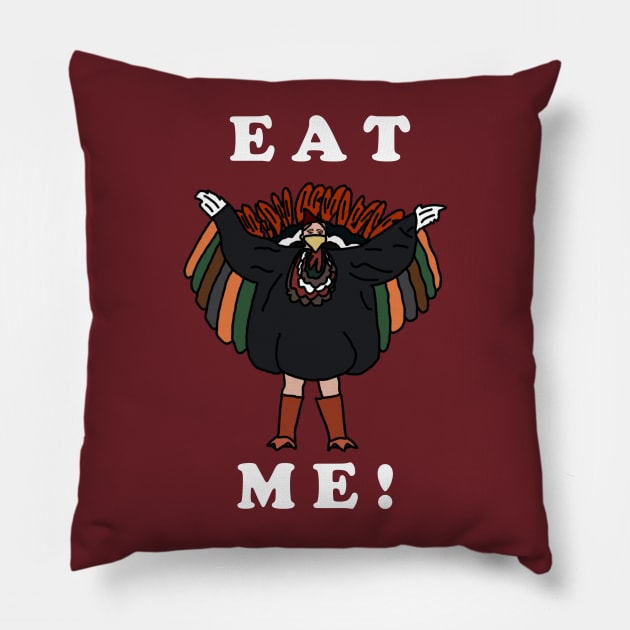 Eat Me! Pillow by PlanetWeirdPod