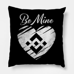 Valentine Be Mine Binance BNB Coin To The Moon Crypto Token Cryptocurrency Blockchain Wallet Birthday Gift For Men Women Kids Pillow