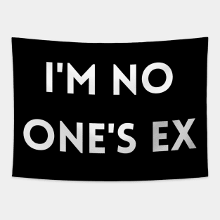 i'm no one's ex Tapestry