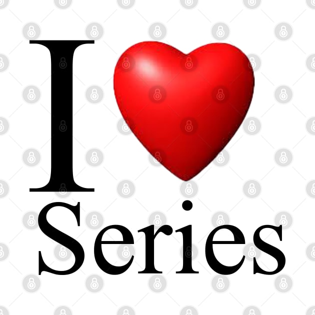 I love Series by Proway Design