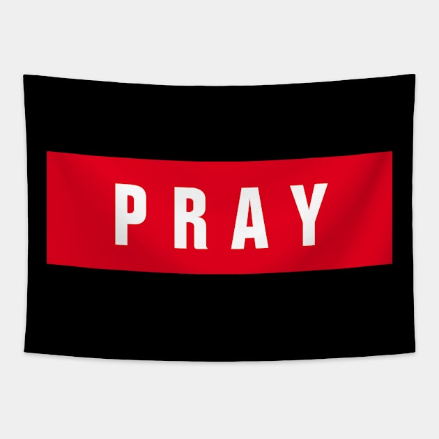 Pray - Christian Tapestry by ChristianShirtsStudios