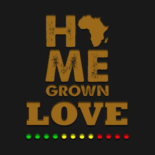 Africa, Home Grown T-Shirt