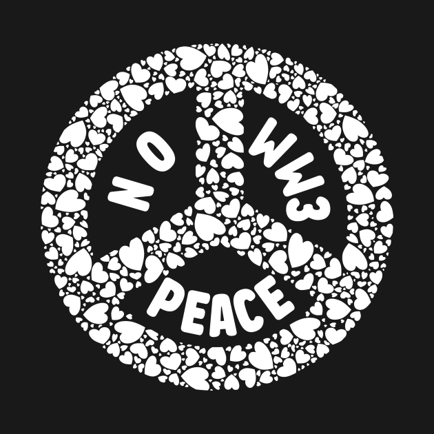 NO WW3 WHITE HEART PEACE SYMBOL PRAYING FOR PEACE by KathyNoNoise