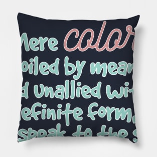 Mere color Oscar Wilde quote Pillow