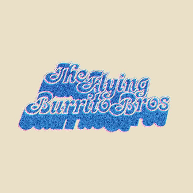 The Flying Burrito Bros by HAPPY TRIP PRESS