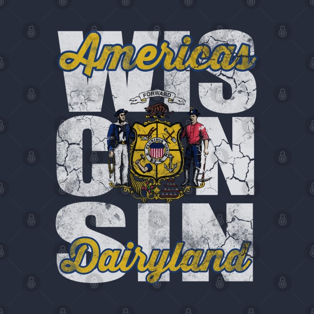 Retro Wisconsin Americas Dairyland by E