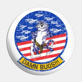 Grumman F-14 Tomcat - Damn Bugs!!! Grunge Style Pin