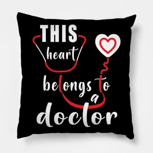 This Heart Belongs To A Doctor Pillow