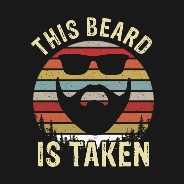 Mens Sorry This Beard is Taken Funny Valentines Day Gift by maelotti22925