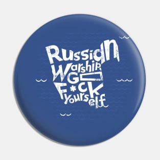 Russian Warship, Go F*ck Yourself Pin