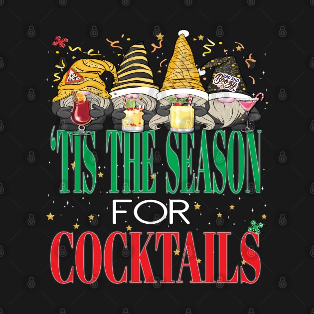 Fun Tis The Season For Cocktails Drinks Beers Christmas Xmas by Envision Styles