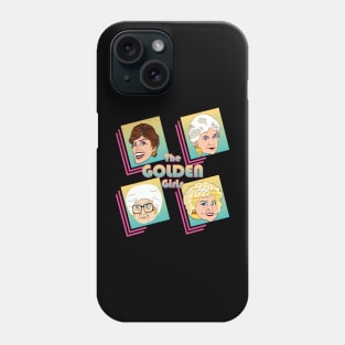 Golden girls Phone Case