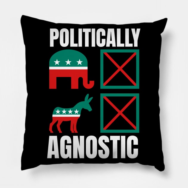 Politically Agnostic Pillow by FullOnNostalgia