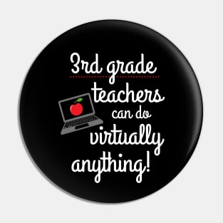 Third Grade Teachers Can Do Virtually Anything Pin