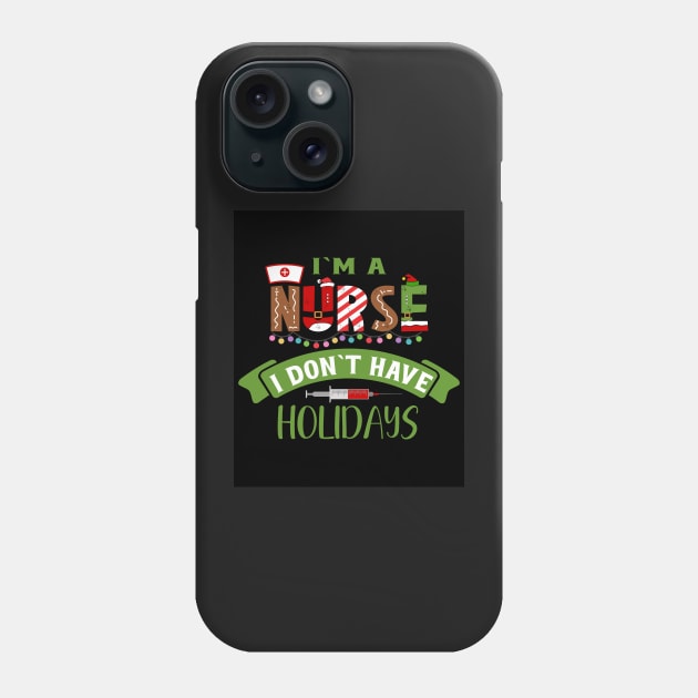 Funny Nurse Life Christmas Pun Quote Hilarious Joke Idea Phone Case by HomeCoquette