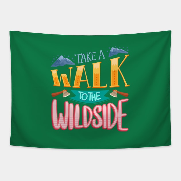 Take A Walk To The Wild Side Tapestry by Mako Design 