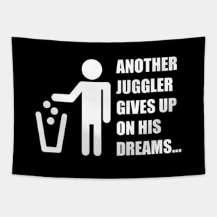 Another Juggler Gives Up On His Dreams (White Version) Tapestry