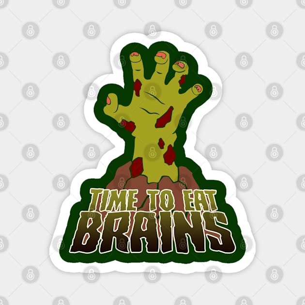 HALLOWEEN TIME TO EAT BRAINS - Zombie Monster Hand Magnet by Art Like Wow Designs