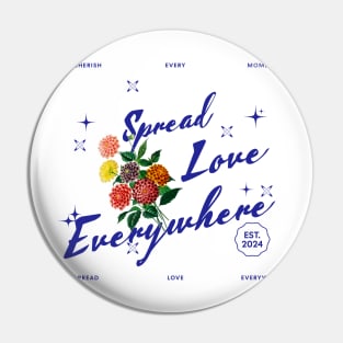 Spread love everywhere Pin