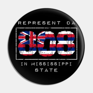 Rep Da 808 in Mississippi State by Hawaii Nei All Day Pin