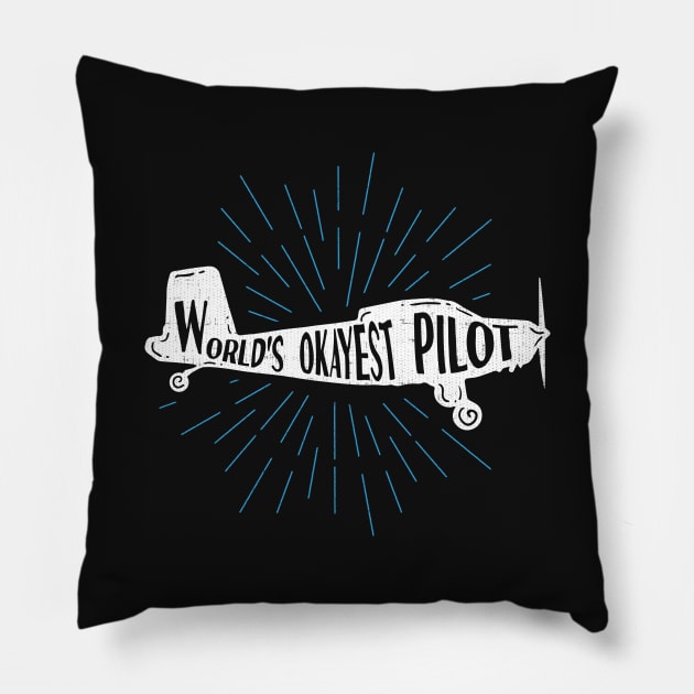 World's Okayest Pilot - Funny Flying Aviation Pillow by ozalshirts