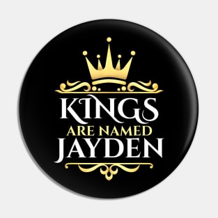 Kings Are Named Jayden Pin