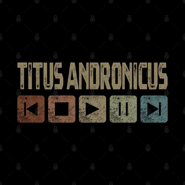 Titus Andronicus Control Button by besomethingelse