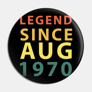 August 1970, Happy 50th Birthday Pin