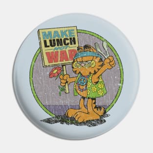 Make Lunch Not War 1978 Pin