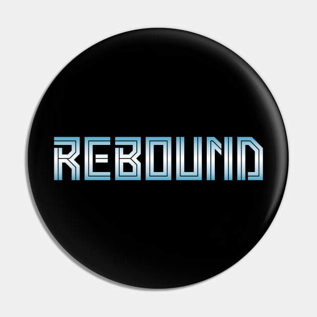 Rebound Pin by oskibunde