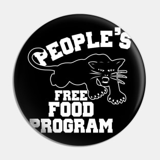 Black Owned, Black Panther Free Food Program Pin